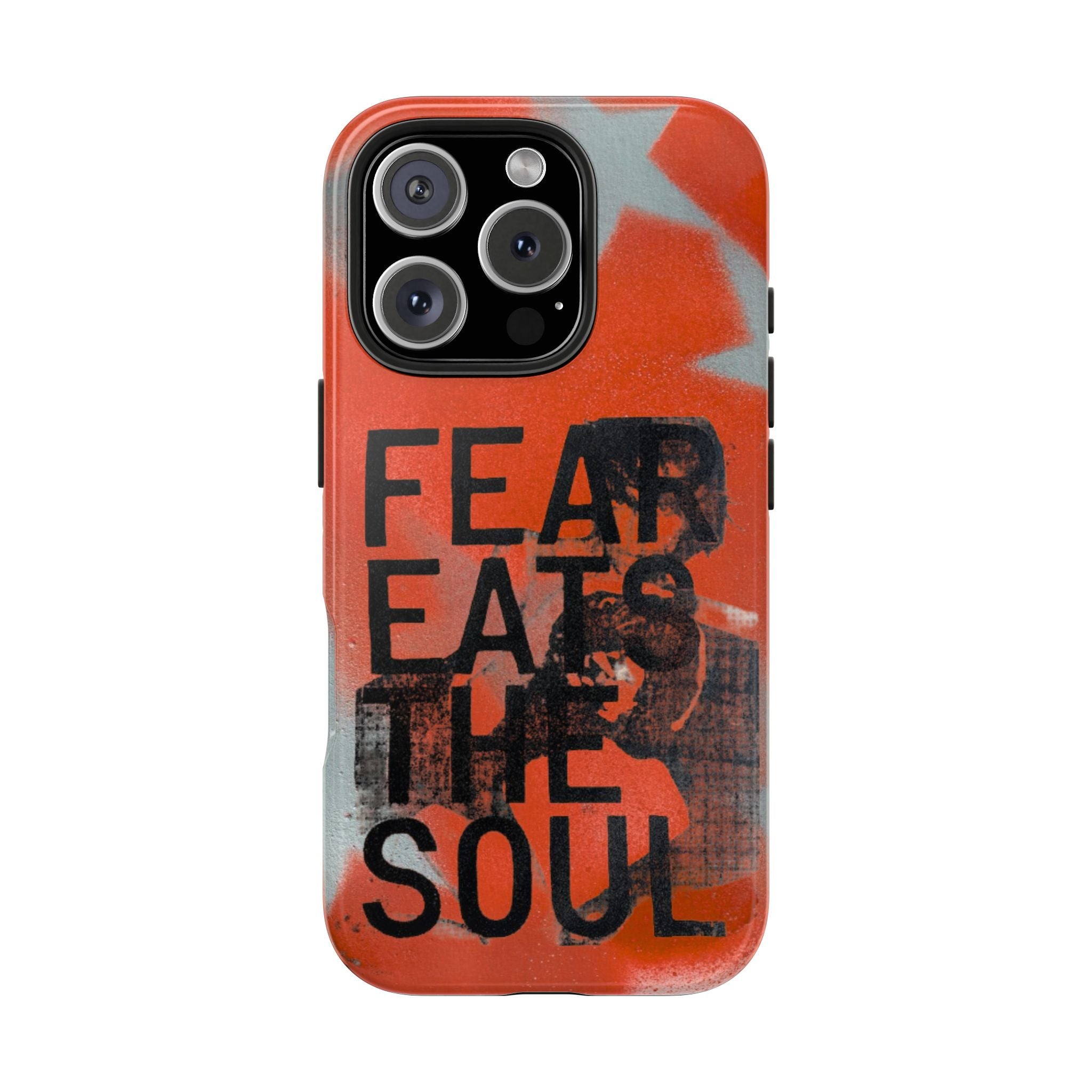 FEAR EATS THE SOUL