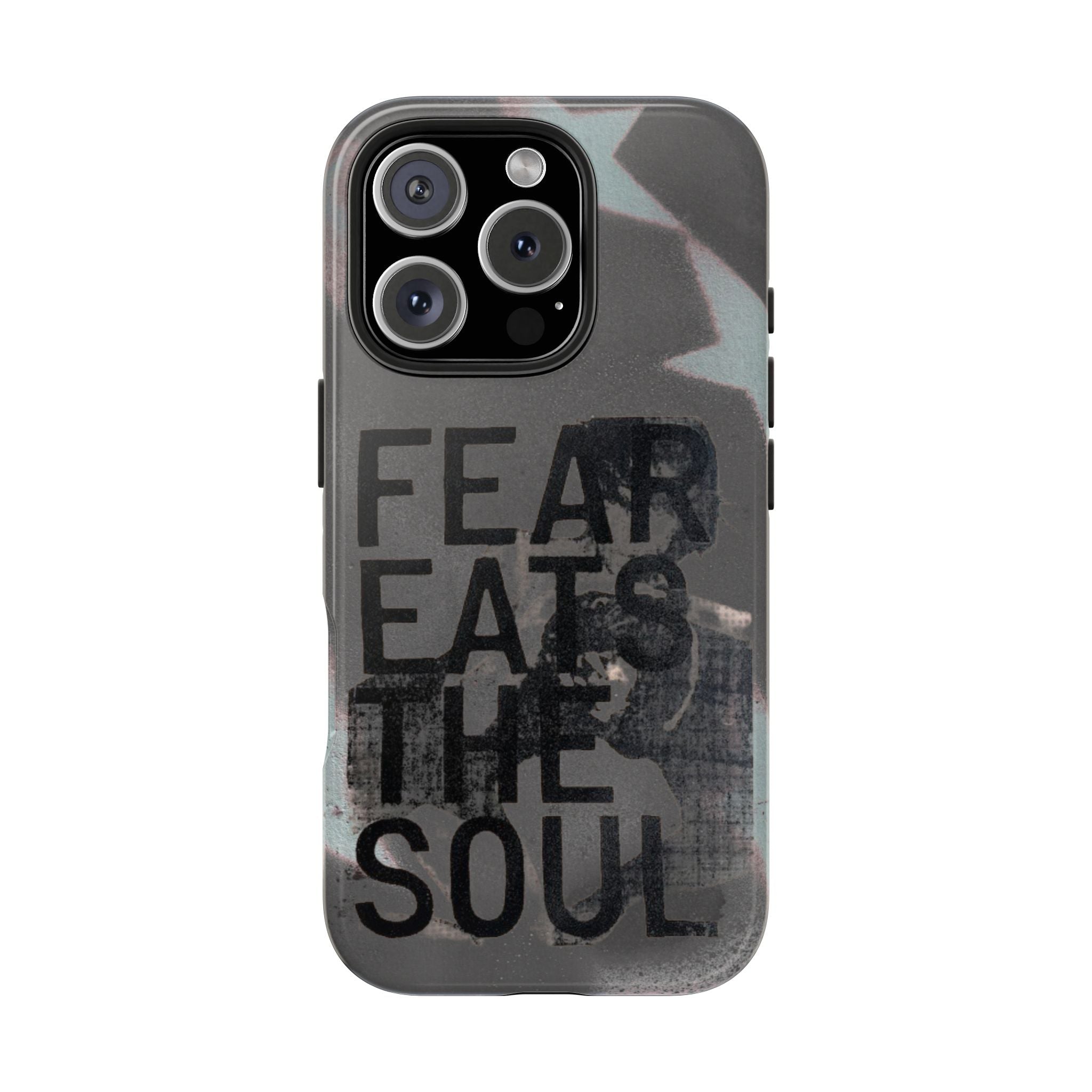 FEAR EATS THE SOUL